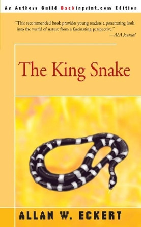 The King Snake by Allan W Eckert