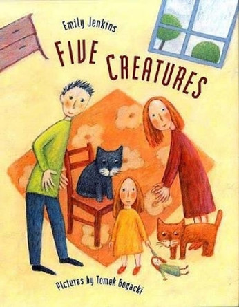 Five Creatures by Emily Jenkins