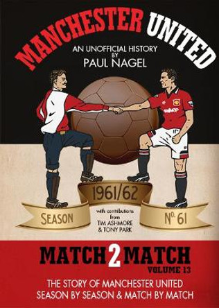 Manchester United Match2Match: 1961/62 by Paul Nagel