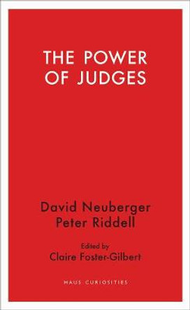 The Power of Judges by David Neuberger
