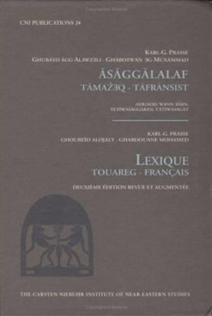 Lexique Touareg-Francais: Revue et Augmentee by Karl G. Prasse