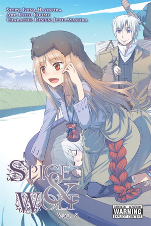 Spice and Wolf, Vol. 8 (manga) by Isuna Hasekura Spice and Wolf, Vol. 8 (manga) by Isuna Hasekura