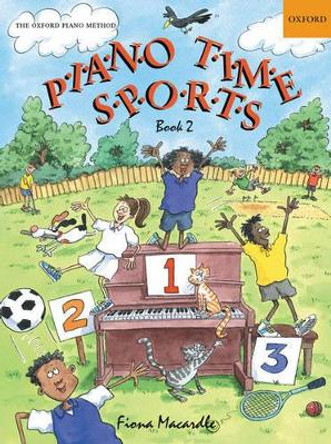 Piano Time Sports Book 2 by Fiona Macardle