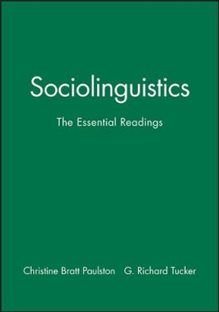 Sociolinguistics: The Essential Readings by Christina Bratt Paulston