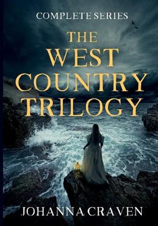 The West Country Trilogy Complete Series by Johanna Craven