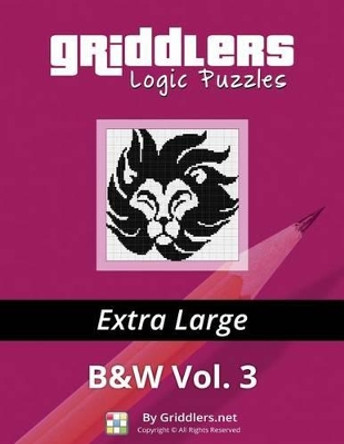 Griddlers Logic Puzzles: Extra Large by Rastislav Rehak