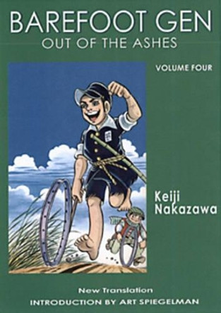 Barefoot Gen #4: Out Of The Ashes by Nakazawa Keiji