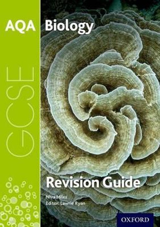 AQA GCSE Biology Revision Guide by Niva Miles