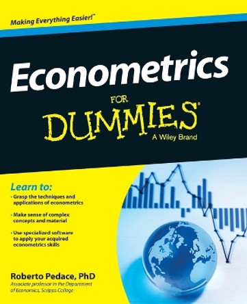 Econometrics For Dummies by Roberto Pedace