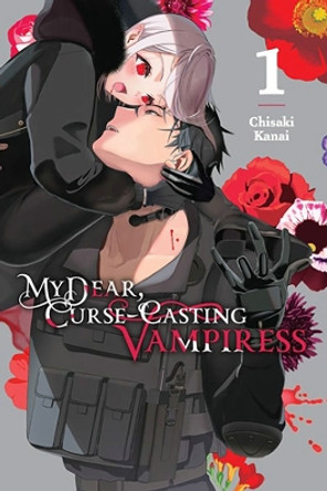 My Dear, Curse-Casting Vampiress, Vol. 1 by Chisaki Kanai