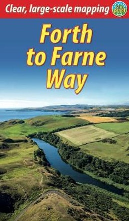 Forth to Farne Way: North Berwick to Lindisfarne by John Henderson