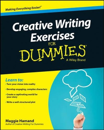 Creative Writing Exercises For Dummies by Maggie Hamand