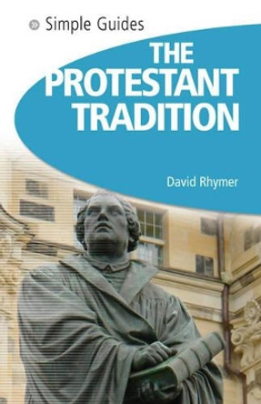 Protestant Tradition by David Rhymer