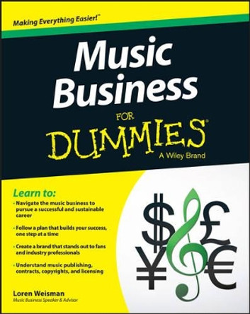 Music Business For Dummies by Loren Weisman