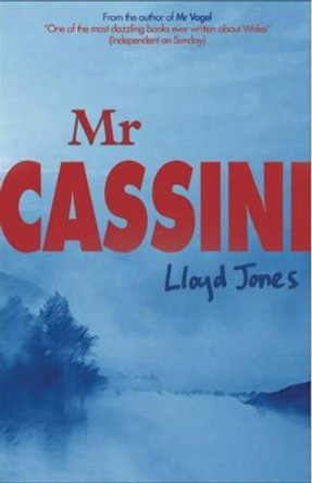 Mr Cassini by Lloyd Jones