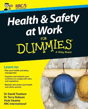 Health and Safety at Work For Dummies by RRC