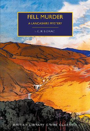 Fell Murder: A Lancashire Mystery by E.C.R. Lorac