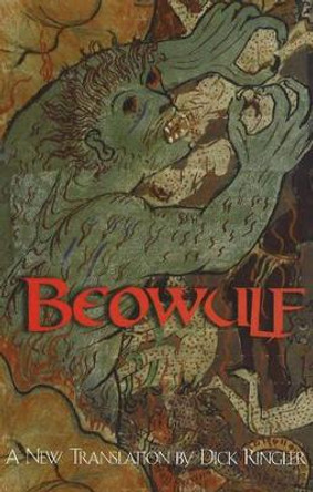 Beowulf: A New Translation for Oral Delivery by Dick Ringler