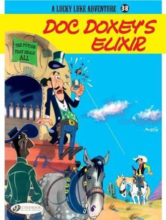 Lucky Luke Vol.38: DOC Doxeys Elixir by Morris Lucky Luke Vol.38: DOC Doxeys Elixir by Morris
