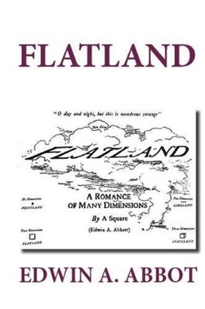 Flatland by Edwin A Abbot