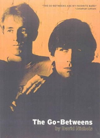 The Go-betweens by David Nichols