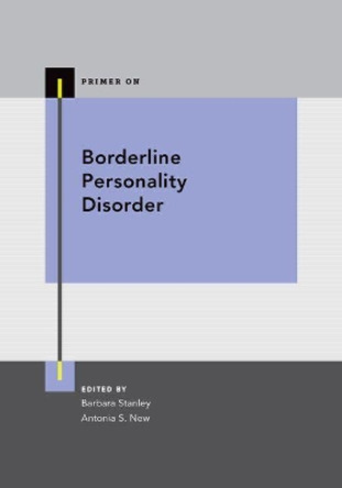 Borderline Personality Disorder by Barbara Stanley