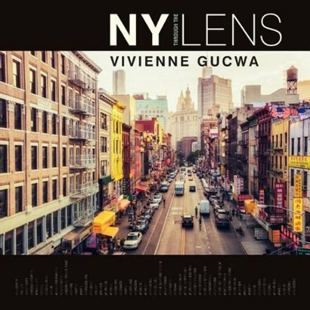 NY Through the Lens by Vivienne Gucwa