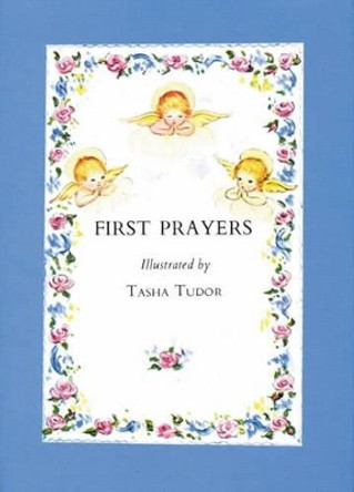 First Prayers: Standard Edition by Tasha Tudor