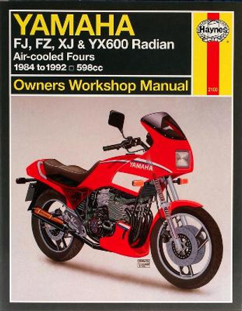 Yamaha FJ, FZ, XJ & YX600 Radian (84 - 92) by Haynes Publishing