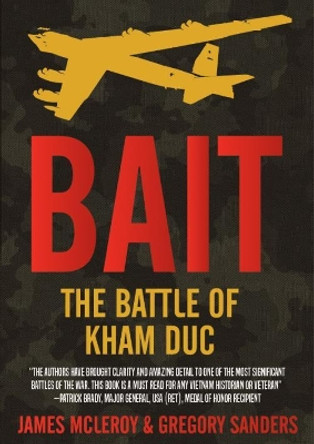 Bait: The Battle of Kham Duc by James D. McLeroy