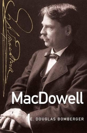 MacDowell by E. Douglas Bomberger