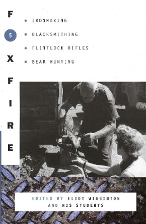 Foxfire by Eliot Wigginton