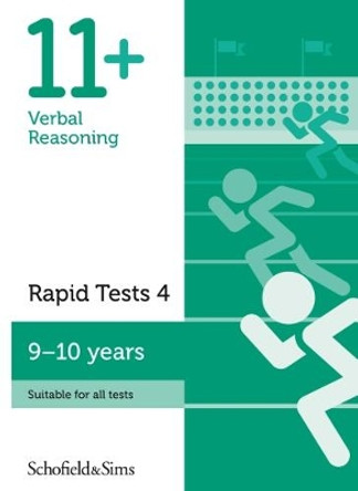 11+ Verbal Reasoning Rapid Tests Book 4: Year 5, Ages 9-10 by Schofield & Sims