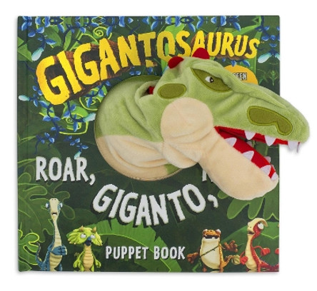 Gigantosaurus: Roar, Giganto, Roar!: A Puppet Book by Cyber Group Studios