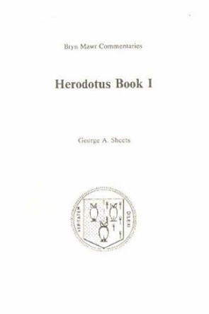 Book 1: Text in Greek, Commentary in English by Herodotus