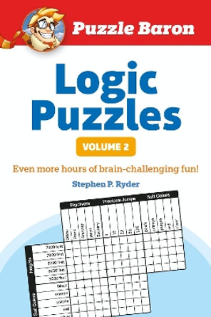Puzzle Baron's Logic Puzzles, Volume 2 by Puzzle Baron