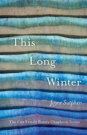 This Long Winter by Joyce Sutphen