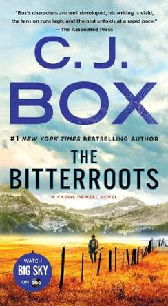 The Bitterroots by C J Box