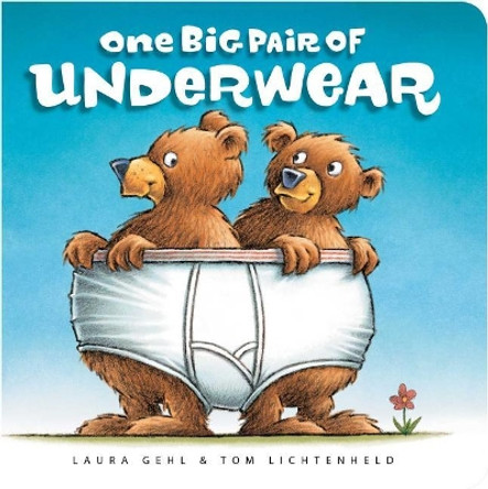 One Big Pair of Underwear by Laura Gehl