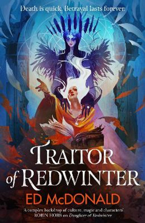 Traitor of Redwinter: The Redwinter Chronicles Book Two by Ed McDonald