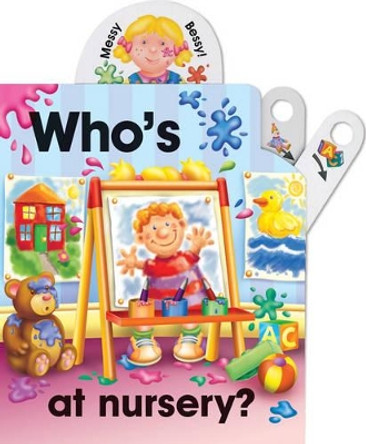 Pull the lever: Who's at nursery? by Nicola Baxter