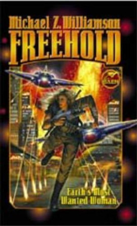 Freehold by Michael Z Williamson