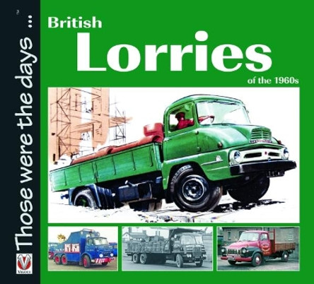 British Lorries of the 1960s by Malcolm Bobbitt