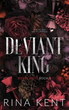 Deviant King: Special Edition Print by Rina Kent