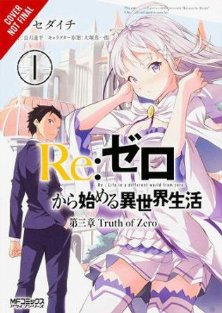 Re:ZERO -Starting Life in Another World-, Chapter 3: Truth of Zero, Vol. 1 (manga) by Tappei Nagatsuki