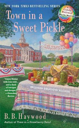 Town In A Sweet Pickle by B.B. Haywood