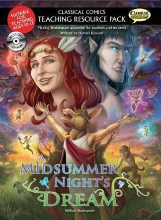 A Midsummer Nights Dream Teaching Resource Pack by Kornel Kossuth