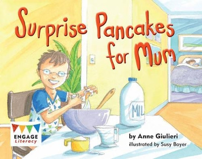 Surprise Pancakes for Mum Anne Giulieri 9781406257410