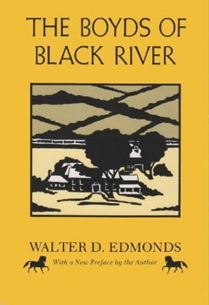 The Boyds of Black River by Walter Dumaux Edmonds