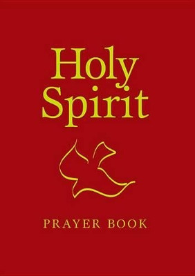 Holy Spirit Prayer Book by Mary Mark Wickenhiser